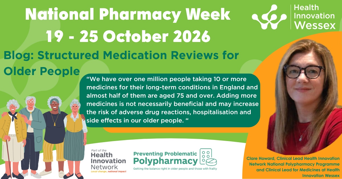 Clare Howard, Clinical Lead Health Innovation Network National Polypharmacy Programme and Clinical Lead for Medicines at Health Innovation Wessex