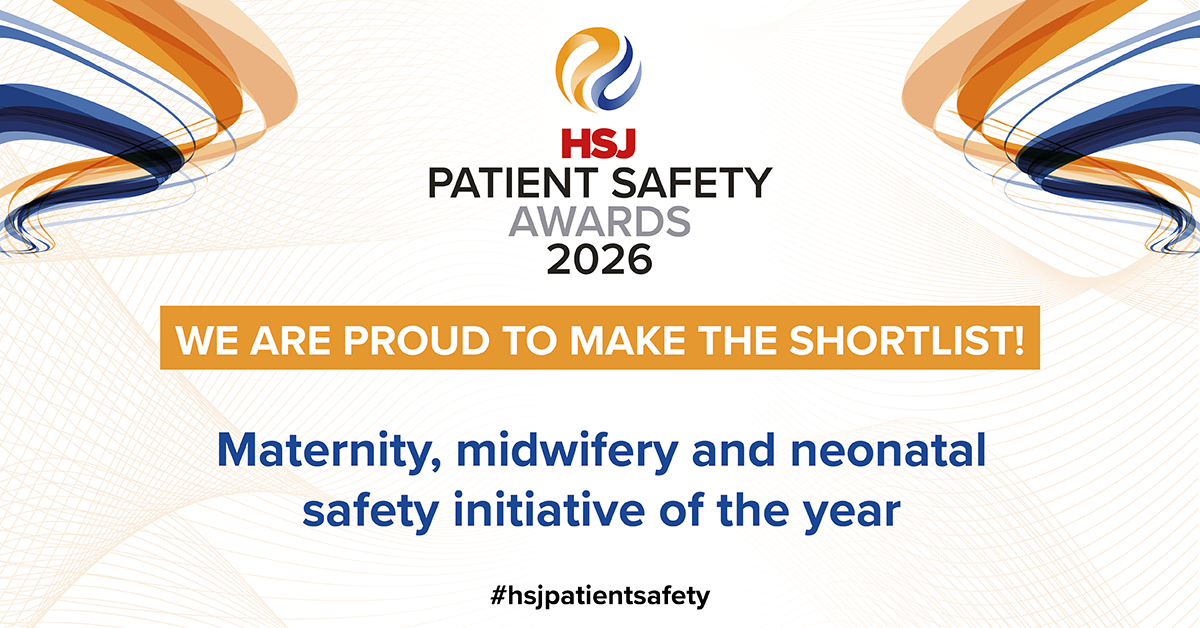 HSJ Patient Safety Awards 2026, Maternity and midwifery initiative of the year 
